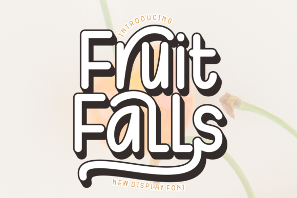 Fruit Falls Font for Creative Design