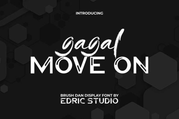 Gagal Move on Font Review for Bold Campaigns