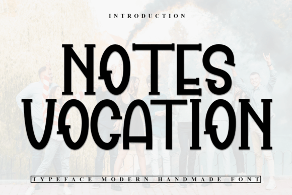 Notes Vocation Font for Creative Campaigns