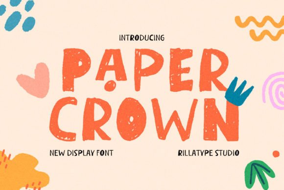 Paper Crown: A Whimsical Display Font for Small Business Branding