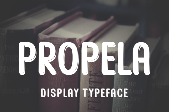 Propela: A Modern Display Typeface for Bold Campaigns
