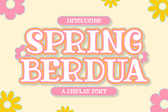Spring Berdua: A Playful Display Font for Makers